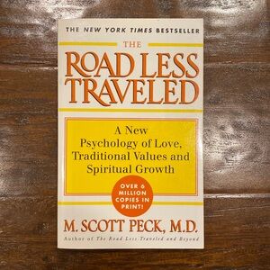 Road Less Traveled-New Psychology of Love, Traditional Values & Spiritual Growth